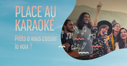 Place au Karaoké !